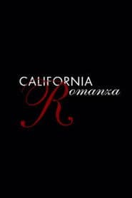 California Romanza