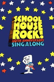 Schoolhouse Rock! 50th Anniversary Singalong