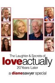 The Laughter & Secrets of Love Actually: 20 Years Later – A Diane Sawyer Special